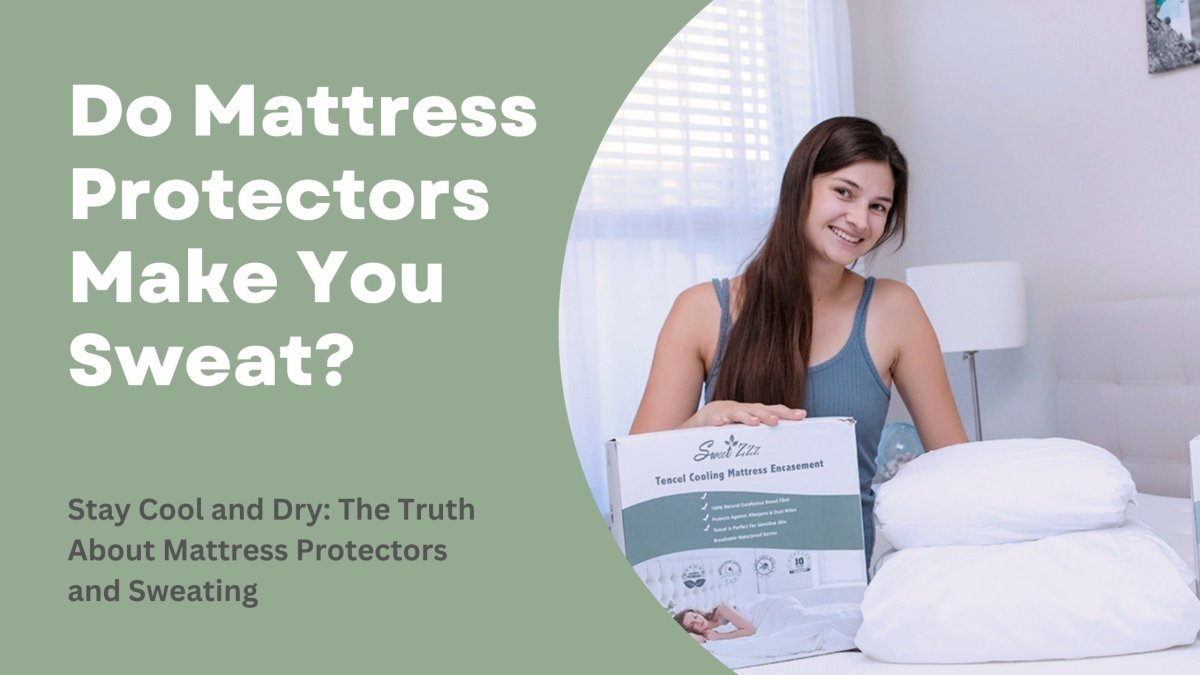 do mattress pads make you sweat