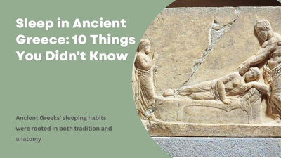 Sleep in Ancient Greece: 10 Things You Didn't Know