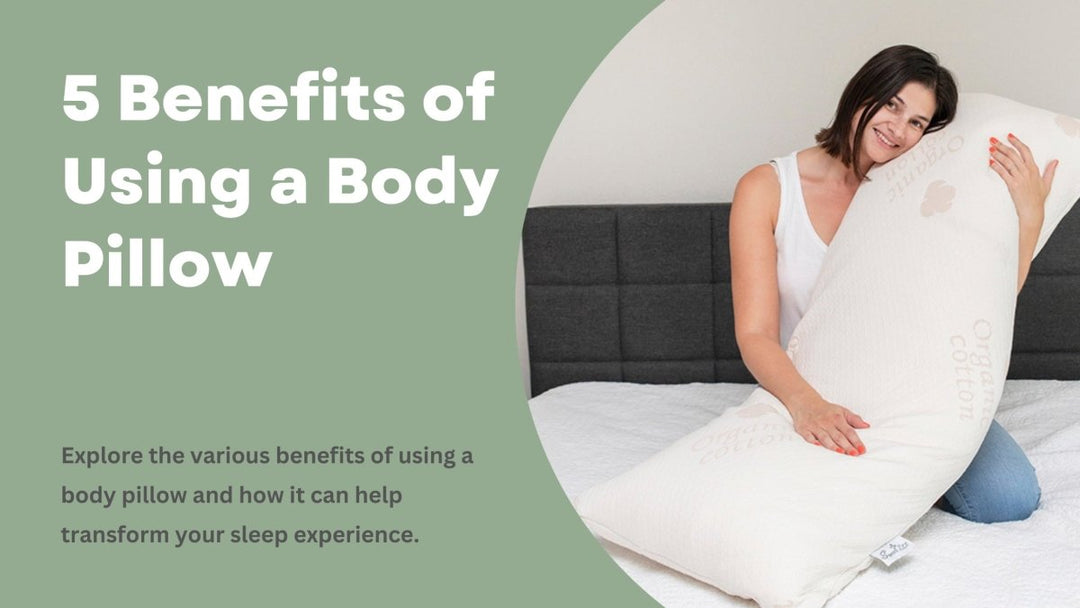 5 Benefits of Using a Body Pillow - Sweet Zzz Official