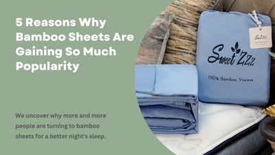 5 Reasons Why Bamboo Sheets Are Gaining So Much Popularity
