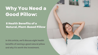 8 Health Benefits of a Natural, Vegan Pillow