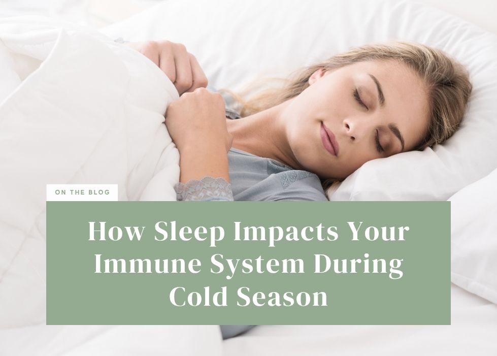 How Sleep Impacts Your Immune System During Cold Season