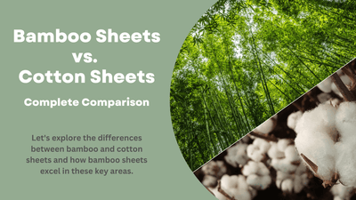 Bamboo Sheets vs. Cotton Sheets: Complete Comparison