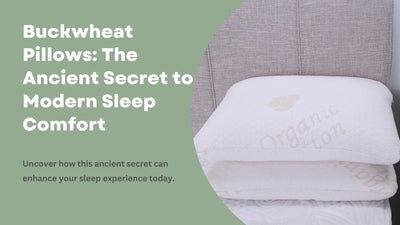 Buckwheat Pillows: The Ancient Secret to Modern Sleep Comfort