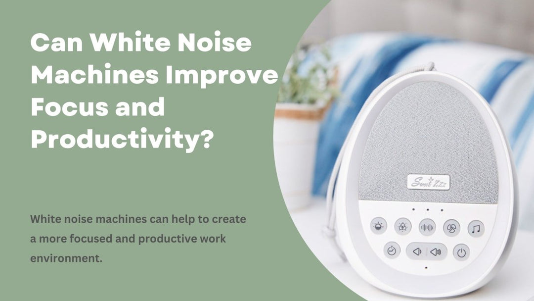 Can White Noise Machines Improve Focus and Productivity? - Sweet Zzz Official