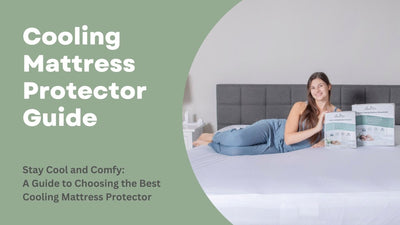 Cooling Mattress Protector Guide