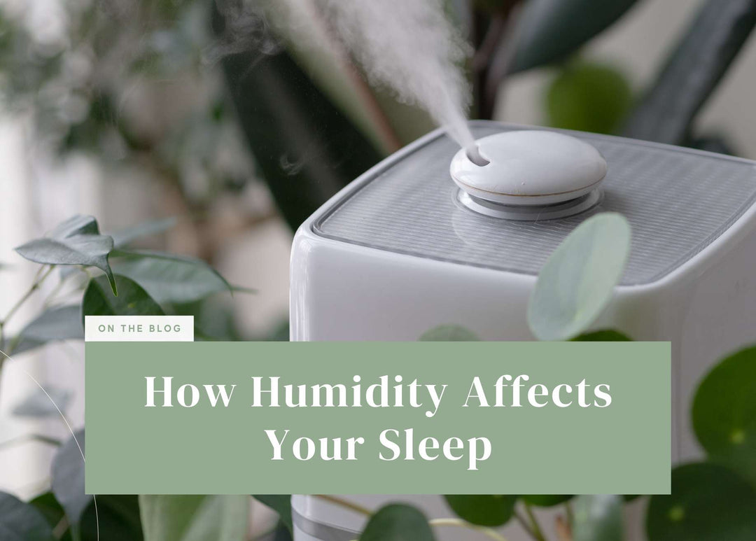 How Humidity Affects Your Sleep