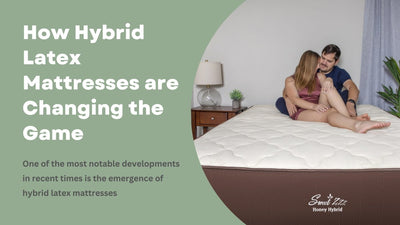 How Hybrid Latex Mattresses are Changing the Game
