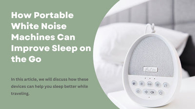 Cómo las máquinas portátiles de ruido blanco pueden mejorar el sueño mientras viaja