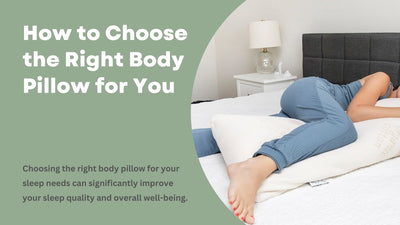 How to Choose the Right Body Pillow for You
