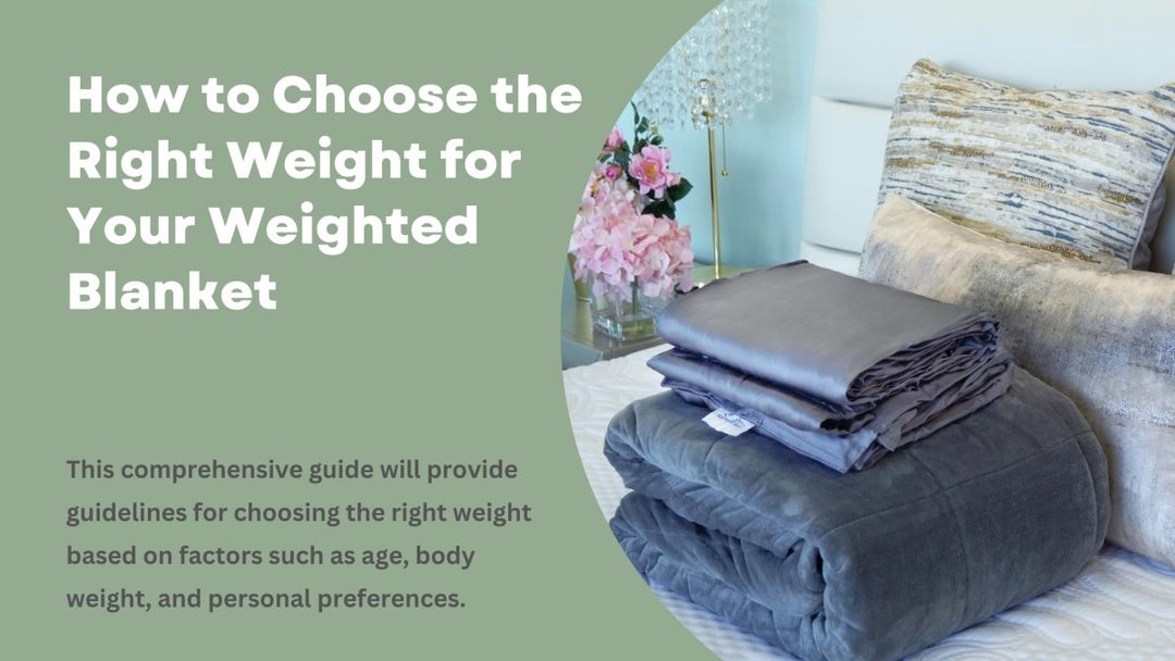 How to Choose the Right Weight for Your Weighted Blanket - Sweet Zzz Official