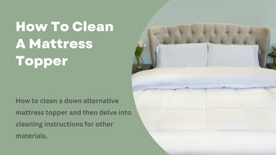 How To Clean A Mattress Topper