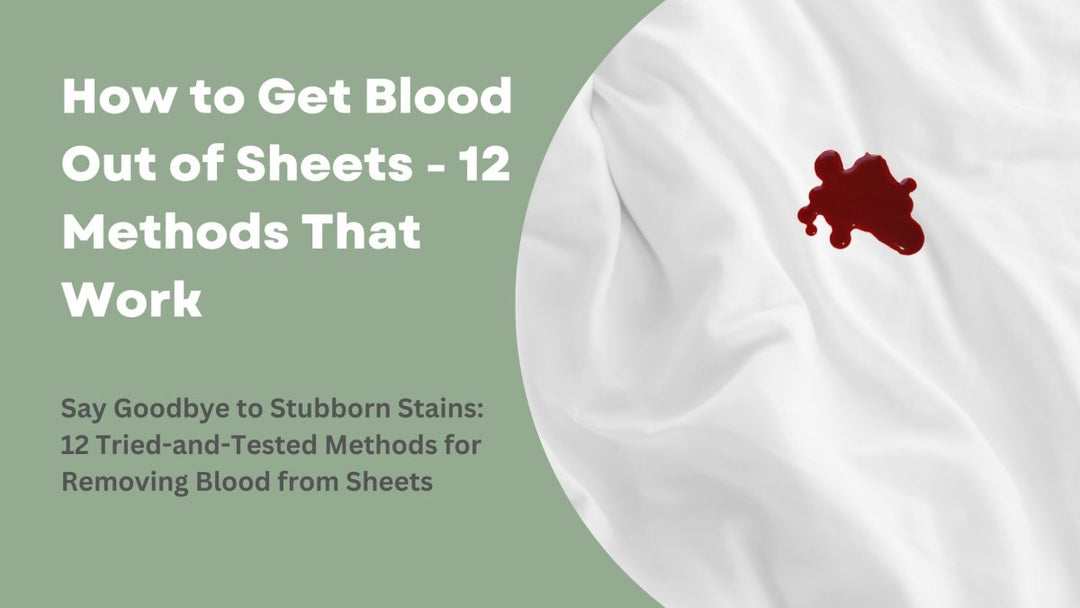 How to Get Blood Out of Sheets - 12 Methods That Work - Sweet Zzz Official