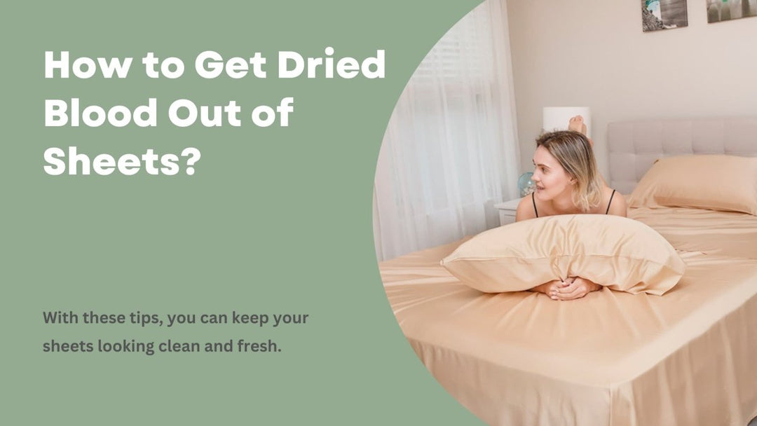 How to Get Dried Blood Out of Sheets? - Sweet Zzz Official