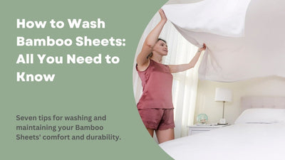How to Wash Bamboo Sheets : All You Need to Know