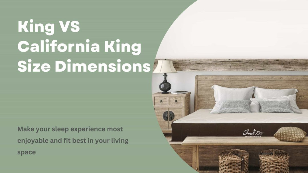 King VS California King Size Dimensions - Sweet Zzz Official