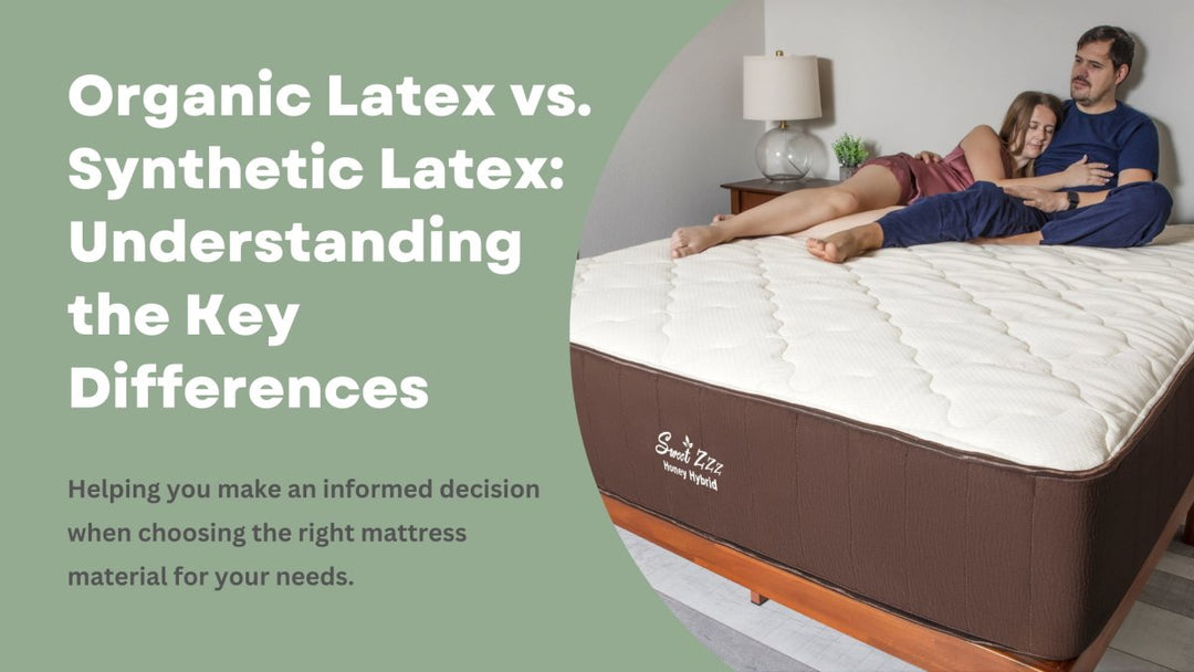 Organic Latex vs. Synthetic Latex: Understanding the Key Differences - Sweet Zzz Official