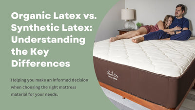 Organic Latex vs. Synthetic Latex: Understanding the Key Differences
