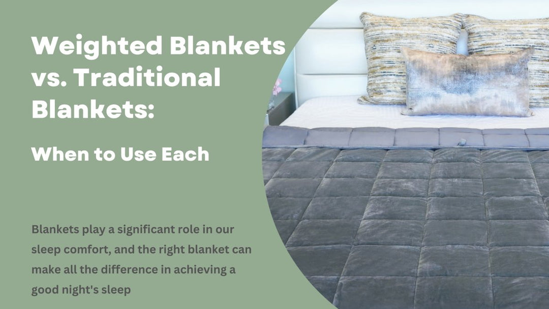 Weighted Blankets vs. Traditional Blankets: When to Use Each - Sweet Zzz Official