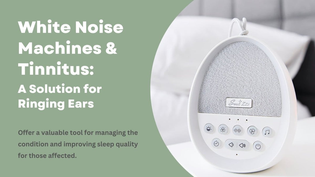 White Noise Machines & Tinnitus: A Solution for Ringing Ears - Sweet Zzz Official